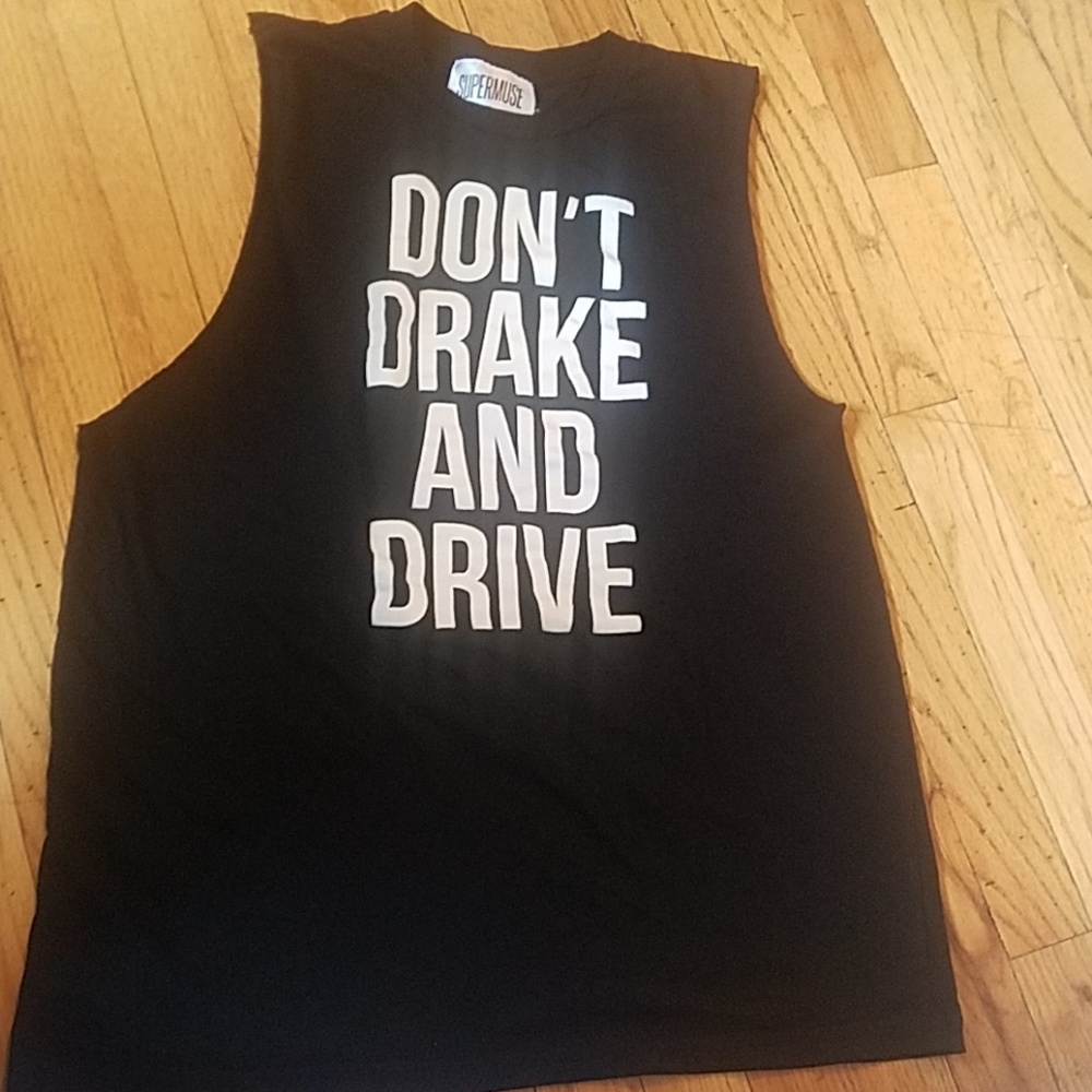 Dont Drake and Drive sleeveless tshirt